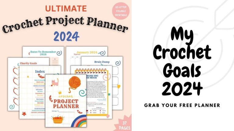 crochet project planner pages pictures with text overlay my crochet goals 2024