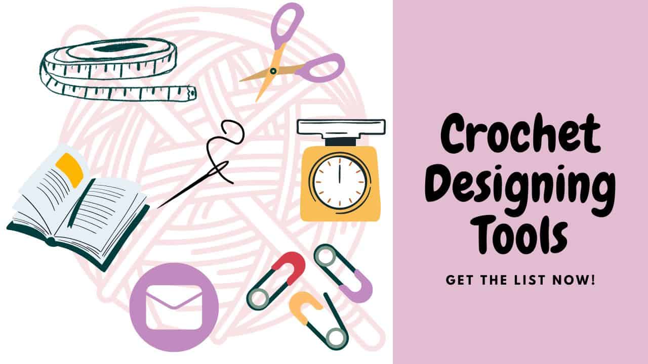 Tools for crochet pattern designing and writing