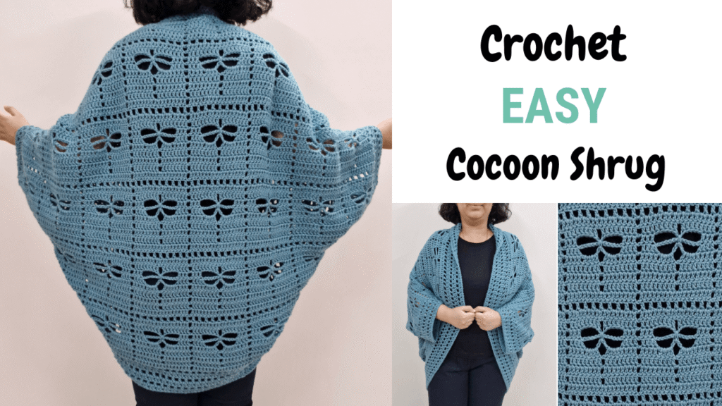 How to Crochet a Cocoon Shrug Easy Lacy Cocoon Cardigan Step by Step Beginner Tutorial All Sizes